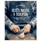 Objets nature à sculpter