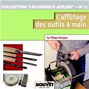 L'affûtage des outils à main