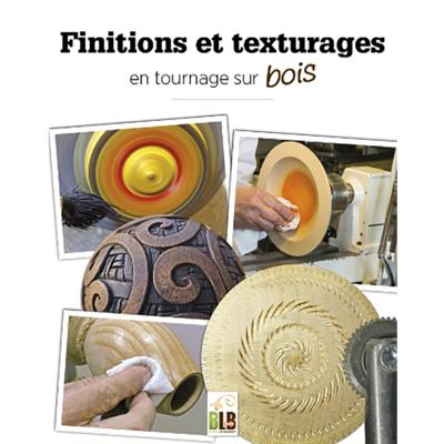 Finitions et texturages en tournage sur bois