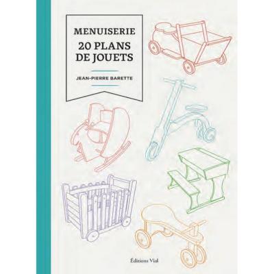 Menuiserie 20 plans de jouets