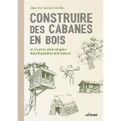 Construire des cabanes en bois