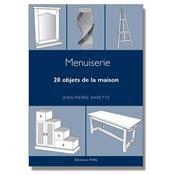 Menuiserie. 20 Objets de la maison