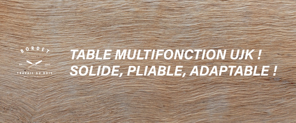 Table multifonction UJK
