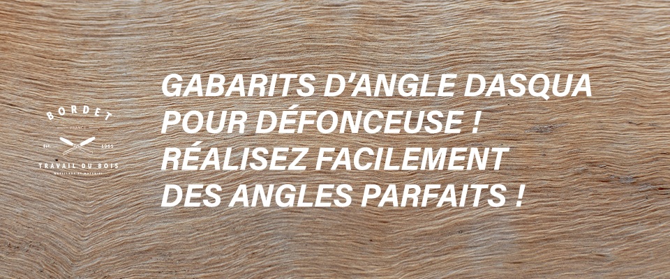 Gabarits d'angle